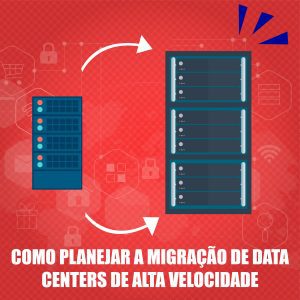 31 01 migração de data centers