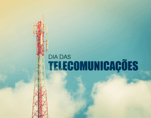 Dia das Telecomunicações