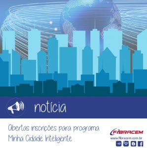 Blog cidade inteligente fibracem 01