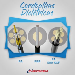 Tipos de Cordoalhas Dielétricas