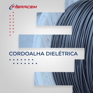 Cordoalha dielétrica