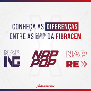 DIFERENÇAS ENTRE AS NAP DA FIBRACEM