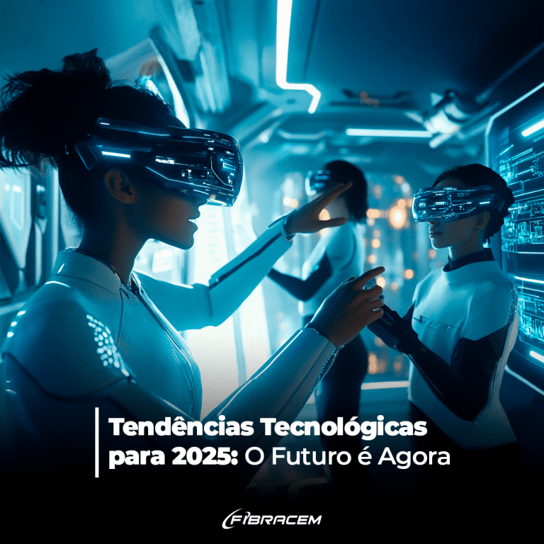 Tendências Tecnológicas para 2025 O Futuro é Agora